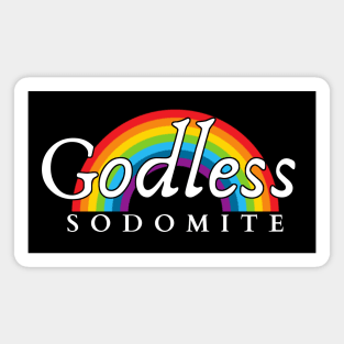 Godless Sodomite | White on Rainbow | Satanic Pride Magnet